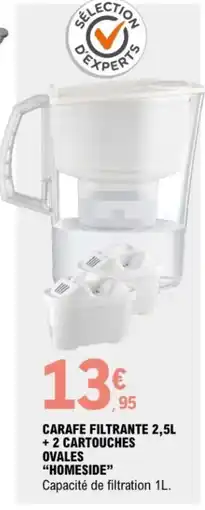 E.Leclerc Carafe filtrante 2,5l + 2 cartouches ovales homeside offre