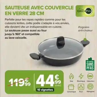 Carrefour SAUTEUSE AVEC COUVERCLE EN VERRE 28 CM offre