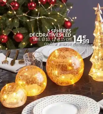 3 Shpéres Décoratives LED