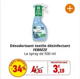 Coccinelle Supermarché FEBREZE Désodorisant textile désinfectant offre