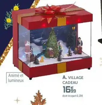 Gifi Village Cadeau offre