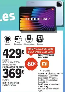 E.Leclerc Espace Culturel XIAOMI Tablette xiaomi pad7 8/128 offre