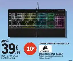 E.Leclerc Espace Culturel CORSAIR Clavier gaming k55 core black offre