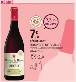 E.Leclerc Régnié aop hospices de beaujeu "cuvée marquise de vaudreuil" offre