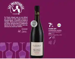 E.Leclerc Fleurie aop dominique morel "les coteaux escarpés" offre