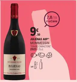 E.Leclerc Julienas aop mommessin "grand caractère" offre