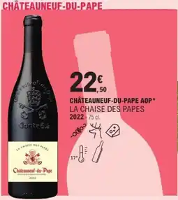 E.Leclerc Châteauneuf-du-pape aop* la chaise des papes offre