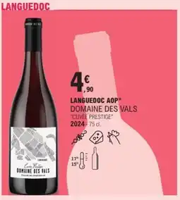 E.Leclerc Languedoc aop domaine des vals "cuvée prestige" offre