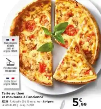 Thiriet Tarte au thon et moutarde à l'ancienne offre