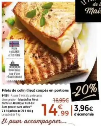 Thiriet Filets de colin lieu coupes en portions offre