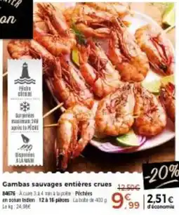 Thiriet Gambas sauvages entières crues offre