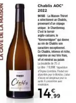 Thiriet Chablis aoc 2022 offre