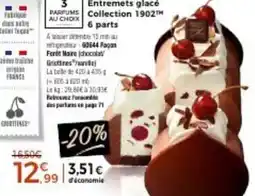 Thiriet Entremets glacé Collection 1902 6 parts offre