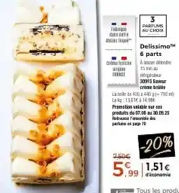 Thiriet Delissimo parts 6 parts offre