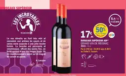 E.Leclerc Bordeaux supérieur aop* grand vin de reignac offre