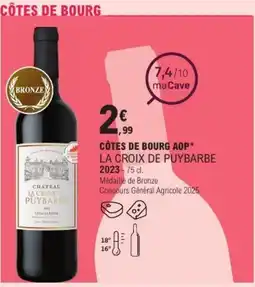E.Leclerc Côtes de bourg aop la croix de puybarbe offre