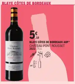 E.Leclerc Blaye côtes de bordeaux aop* château pont rousset offre