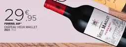E.Leclerc Pomerol aop château vieux maillet offre