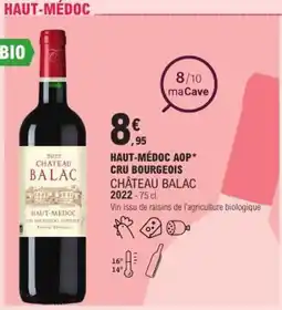 E.Leclerc Haut-médoc aop cru bourgeois château balac offre