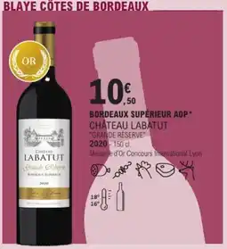 E.Leclerc Bordeaux supérieur aop* chateau labatut "grande réserve" offre