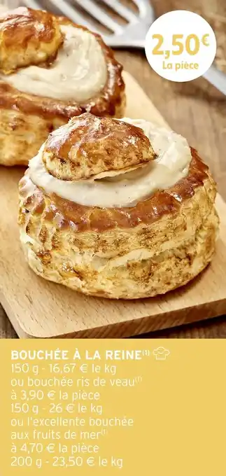 Intermarché Bouchée à la reine offre