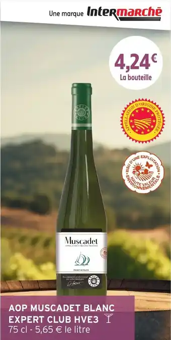 Intermarché Aop muscadet blanc expert club hve3 offre