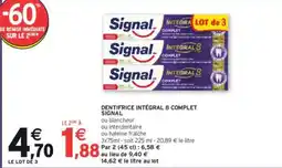 Intermarché Hyper Dentifrice intégral 8 complet signal offre