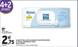 Intermarché Hyper Lingettes ultra-douces nourrissons à l'eau thermale x48 mixa bébé offre