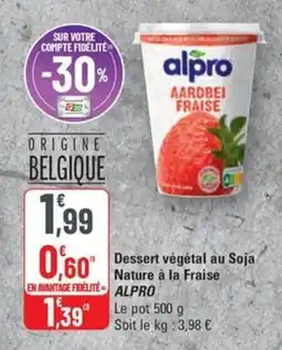 G20 Dessert végétal au soja nature à la fraise alpro offre
