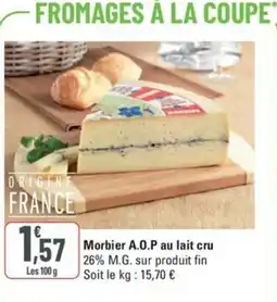 G20 Morbier a.o.p au lait cru offre