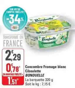 G20 BONDUELLE Concombre fromage blanc ciboulette offre