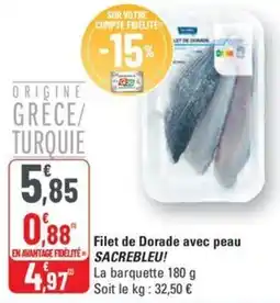 G20 SACREBLEU! Filet de Dorade avec peau offre