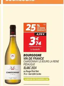 Netto Bourgogne vin de france chardonnay le bourg la reine pédauque offre