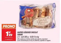 Netto SEREBIS Gaufres liégeoises chocolat offre