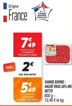 Netto NETTO Viande bovine : haché vrac 20% mg offre