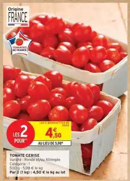 Intermarché Tomate cerise offre