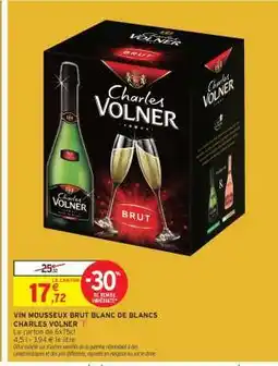 Intermarché VIN MOUSSEUX BRUT BLANC DE BLANCS CHARLES VOLNER offre
