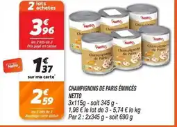 Netto NETTO Champignons de paris émincés offre