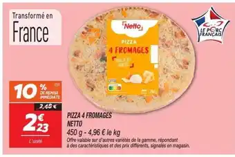 Netto NETTO Pizza 4 fromages offre