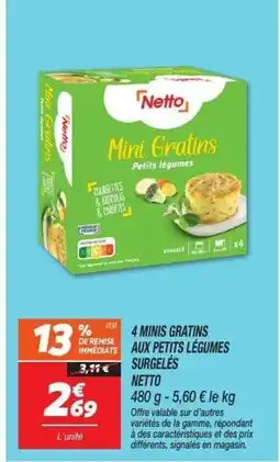 Netto NETTO 4 minis gratins aux petits légumes surgelés offre