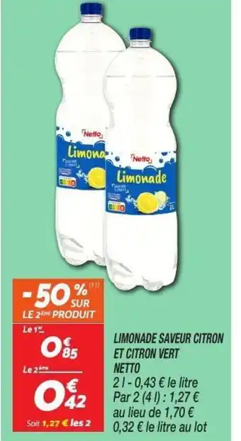 Netto NETTO Limonade saveur citron et citron vert offre