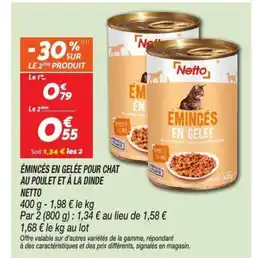 Netto NETTO Émincés en gelée pour chat au poulet et à la dinde offre