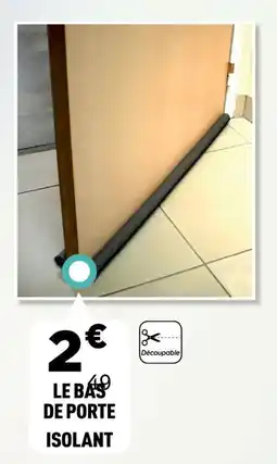 Centrakor Le bas de porte isolant offre