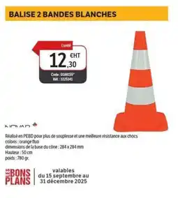 DomPro Balise 2 bandes blanches offre
