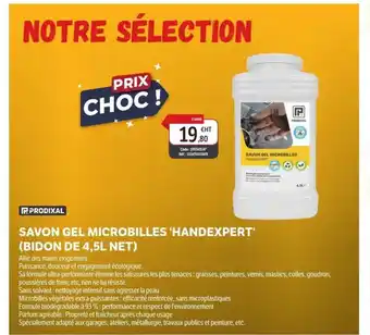 DomPro PRODIXAL Savon gel microbilles handexpert offre