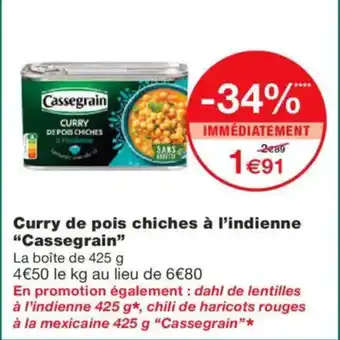 Monoprix CASSEGRAIN Curry de pois chiches à l'indienne offre