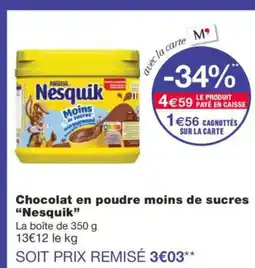 Monoprix NESQUIK Chocolat en poudre moins de sucres offre