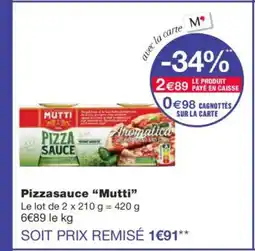 Monoprix MUTTI Pizzasauce offre