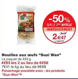 Monoprix SUZI WAN Nouilles aux œufs offre