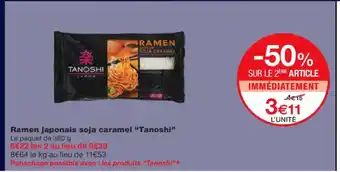 Monoprix TANOSHI Ramen japonais soja caramel offre